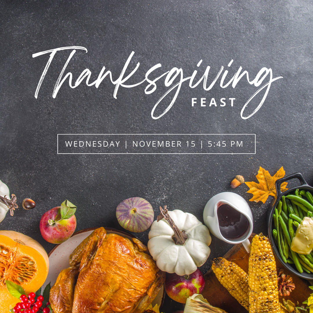 Thanksgiving Feast — Woodruff Road Presbyterian Church in